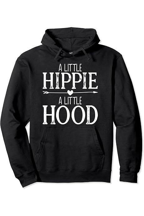 Amazon.com: A Little Hippie A Little Hood Hoodie Gift Shirt Pullover Hoodie  : Clothing, Shoes \u0026 Jewelry