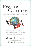 Free to Choose: A Personal Statement
