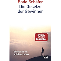 Die Gesetze der Gewinner: Erfolg und ein erfülltes Leben (German Edition) book cover Die Gesetze der Gewinner: Erfolg und ein erfülltes Leben (German Edition) book cover