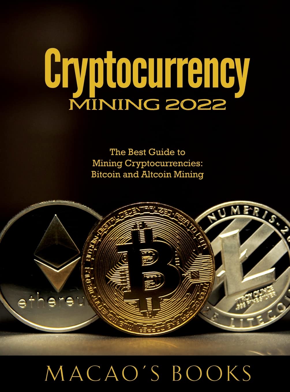 Amazon Cryptocurrency Mining 22 The Best Guide To Mining Cryptocurrencies Bitcoin And Altcoin Mining Macao S Books Introduction
