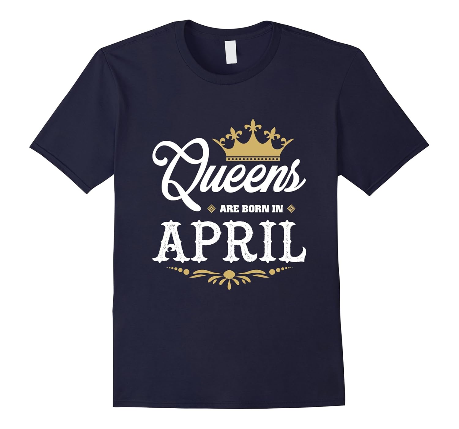 Queens Are Born In April T-shirt-Rose