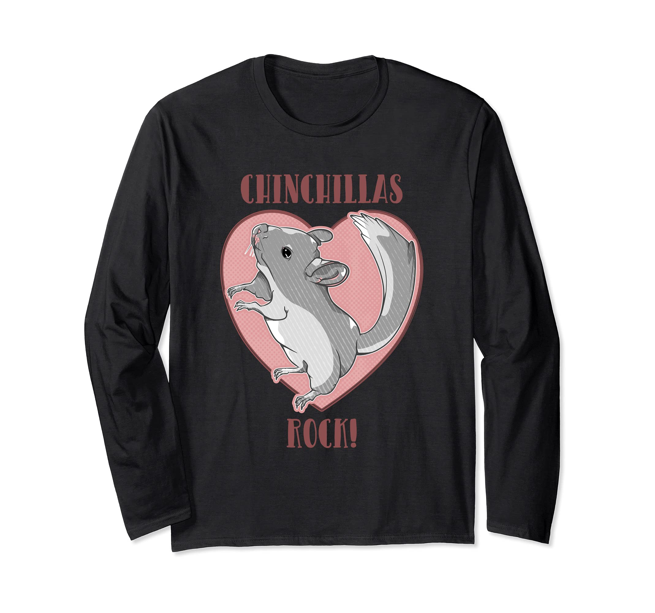 Chinchillas Rock Long Sleeve T-Shirt