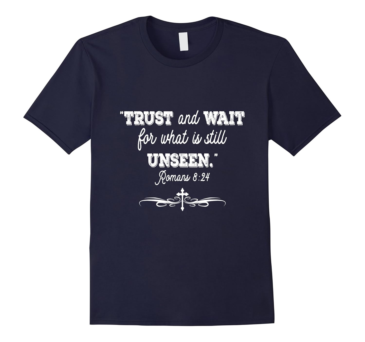 BIBLE VERSE T SHIRT - ROMANS 8:24 Inspirational Christianity-ANZ