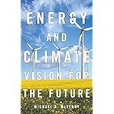 Energy and Climate: Vision for the Future