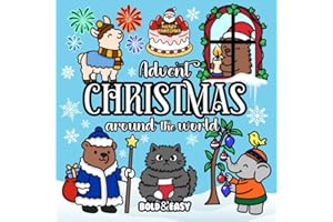 Bold and Easy Christmas Around the World Advent Coloring Book: A Global Christmas Traditions Advent Calendar Coloring Book | Hand Drawn Illustrations ... and Festive Christmas Inspired Coloring Book