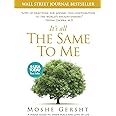 It's All The Same To Me: A Torah Guide To Inner Peace and Love of Life