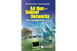 Ad Hoc And Sensor Networks: Theory And Applications (2nd Edition)
