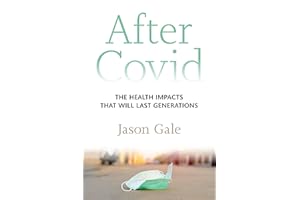 After Covid: The Health Impacts That Will Last Generations