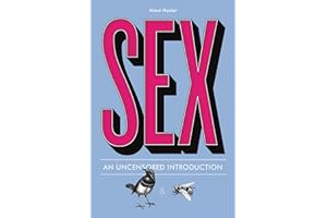 Sex: An Uncensored Introduction