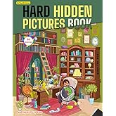 Hard Hidden Pictures Book: Colorful seek and find hidden objects picture book for adults, teen and kids. 50 Super Hard hidden picture search activity Puzzles book. (Hidden Picture Puzzles)