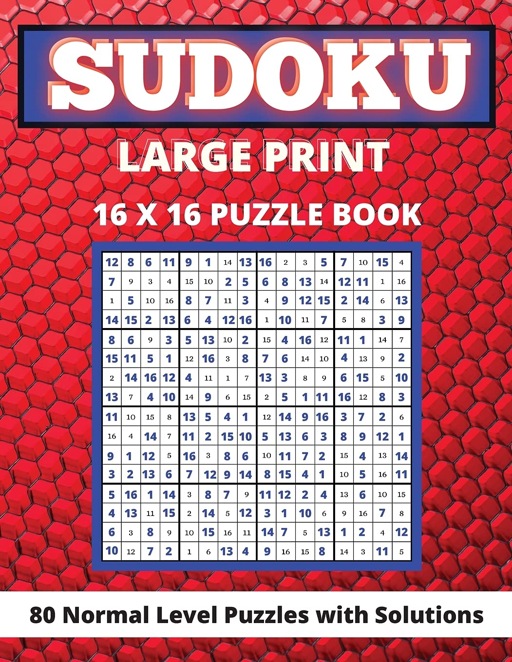 Amazon Com Sudoku Large Print 16x 16 80 Sudoku Puzzles Normal Level Brain Games Book For Adults And Seniors Great Gift For Any Sudoku Lovers Dorny Lora Books