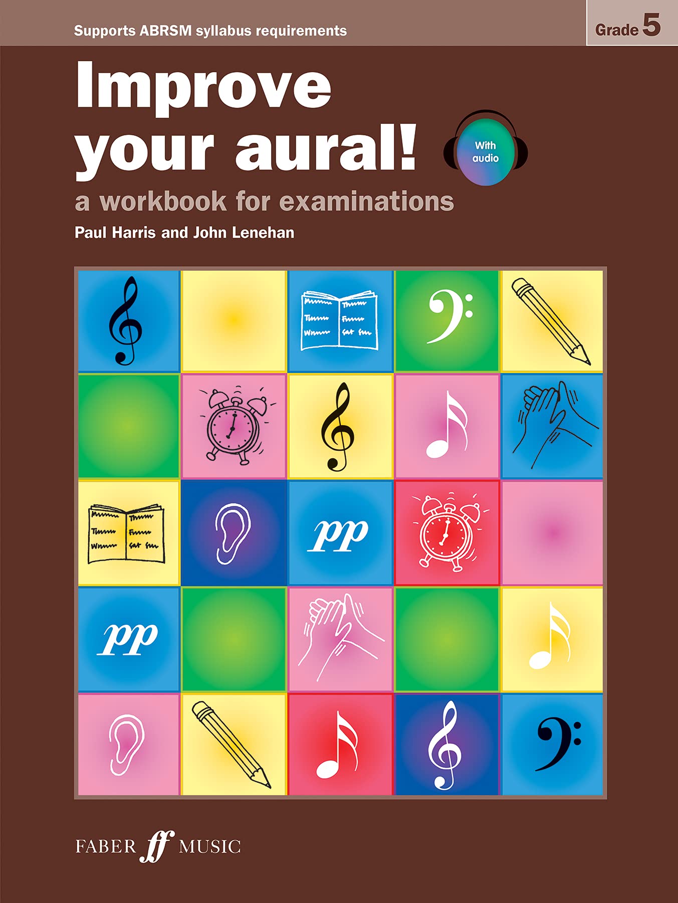Improve your aural! Grade 5: A Workbook for Examinations