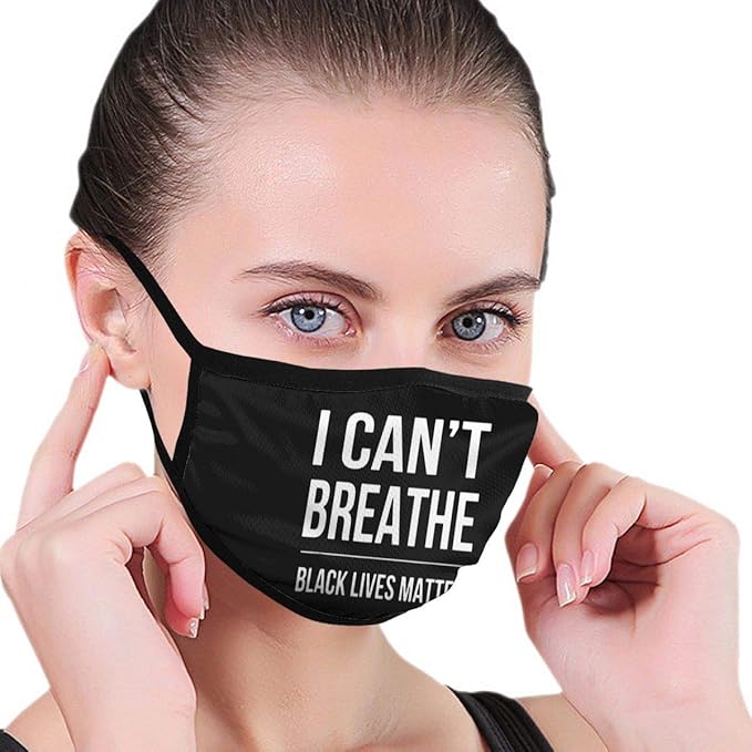 I Can'T Breathe Face Mask Reusable Breathable Mouth Mask