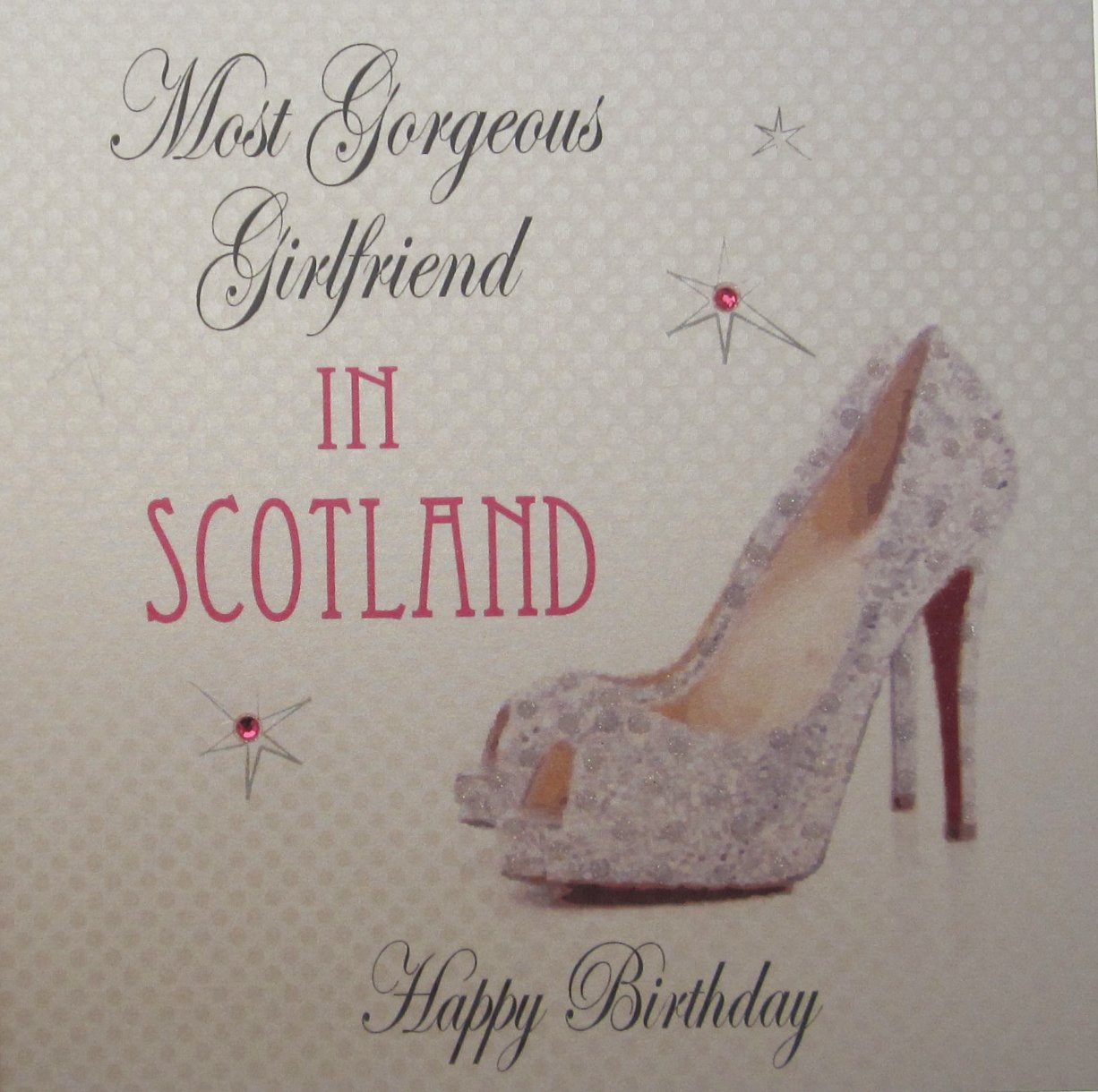 white cotton cards Most Gorgeous Girl Friend in Scotland Happy Birthday Handmade Town Card with Glitter Shoe