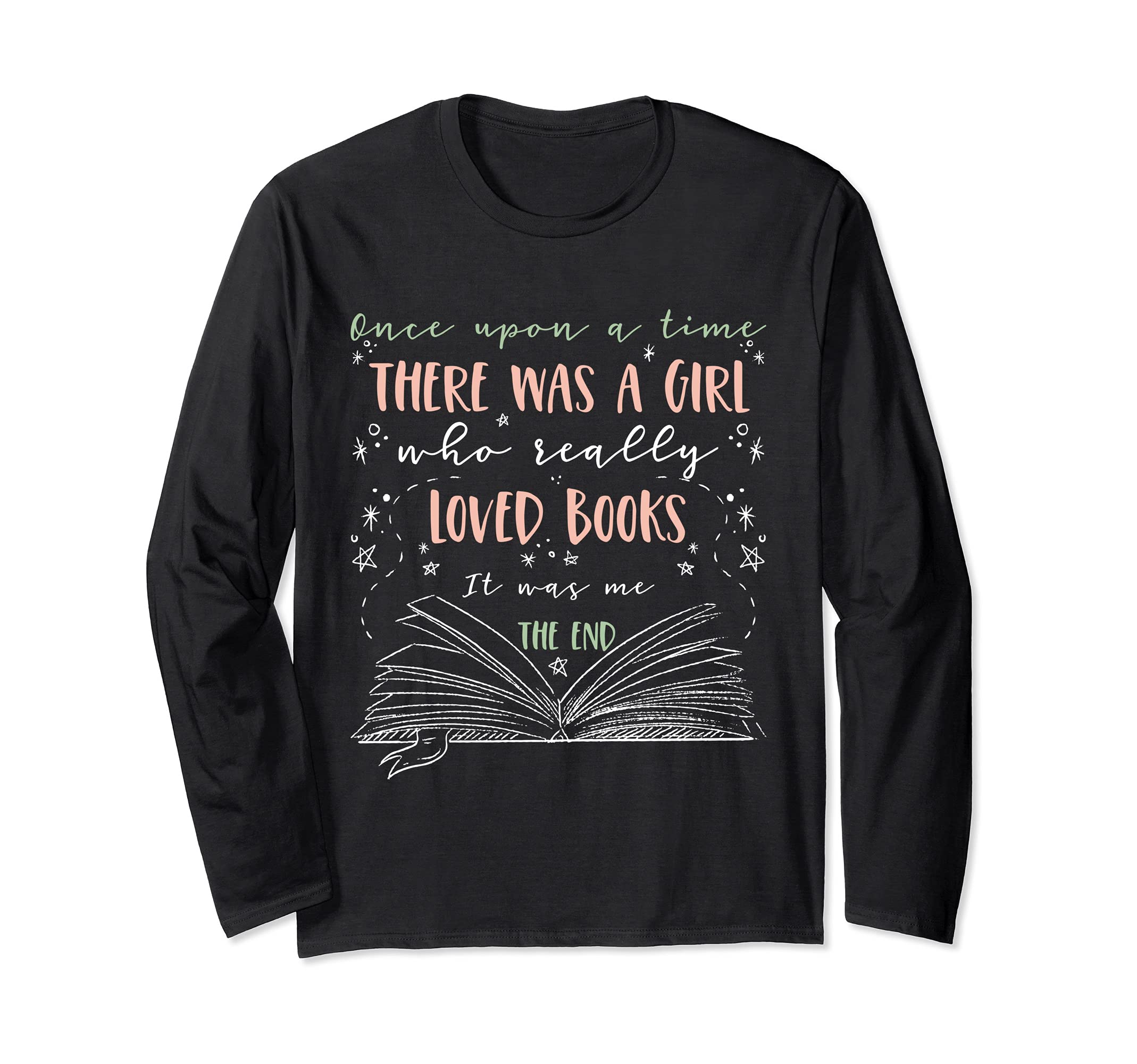 Funny Book Lover Gifts There Was A Girl Who Loved Books Long Sleeve T-Shirt