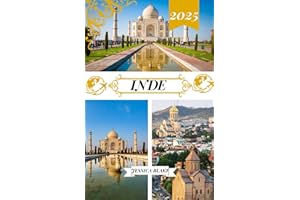 INDE GUIDE DE VOYAGE 2025: "Lieux à visiter, y compris l'adresse et l'emplacement, les festivals, l'hébergement, les plages, 