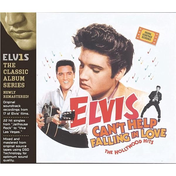 Presley, Elvis - Can't Help Falling In Love: The Hollywood Hits