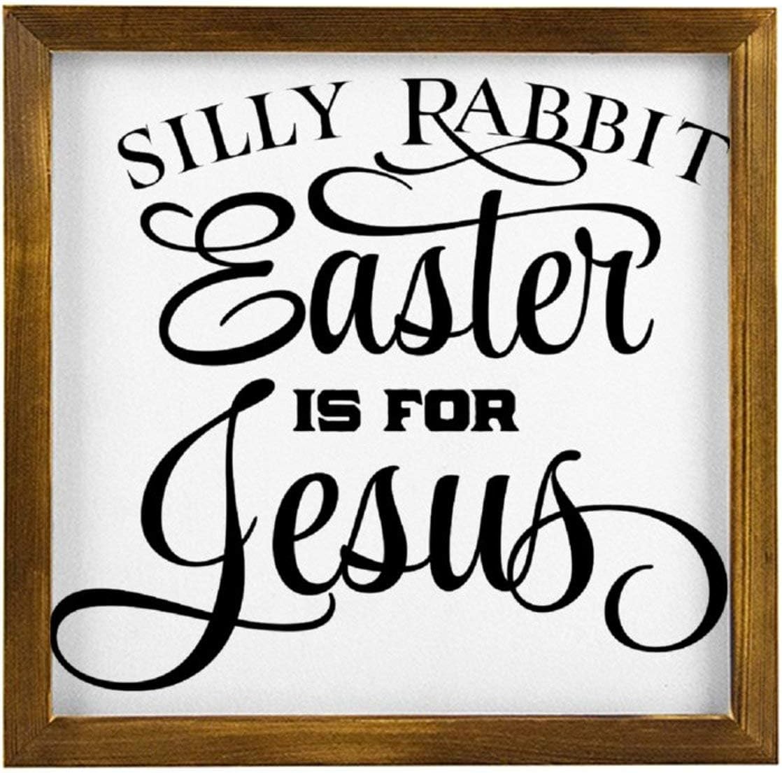 Jeartyca Silly Rabbit - Easter is for Jesus Paintings, Wooden Framed Sign Posters Art Printings Living Room Decor Wall Art Decoration Wooden Plaque Sign for Christmas Thanksgiving