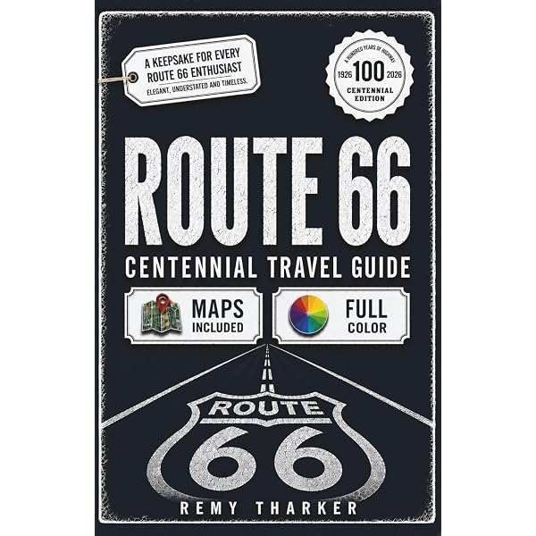 Route 66: The Mother Road 75th Anniversary Edition: Wallis