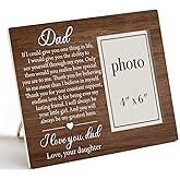 Zauly Dad Wooden Picture Frame Thank You Gift from Daughter, Sentimental Father Quote Wood Photo Frame Gifts for Father's Day Birthday Christmas, Tabletop and Wall Mounting, 4x6 Inch Photo