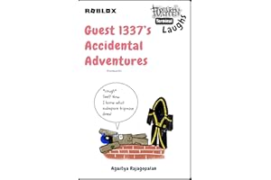 Guest 1337’s Accidental Adventures (Forsaken Terminal Laughs)