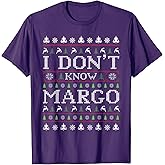I Don't Know Margo Funny Christmas Ugly Sweater Style PJ T-Shirt