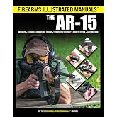Firearms Illustrated Manuals - The AR-15