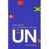 An Insider's Guide to the UN