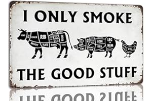 I Only Smoke The Good Stuff Tin Sign Vintage Bbq Metal Signs Grilling Decor Signs Butcher'S Cut Smoking Meat Wall Poster Plaq