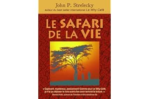 Safari de la vie Le (French Edition)