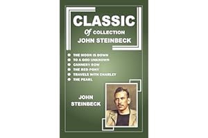 THE MOON IS DOWN, TO A GOD UNKNOWN, CANNERY ROW, THE RED PONY, TRAVELS WITH CHARLEY, THE PEARL