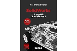 SolidWorks: Le manuel de référence (French Edition)