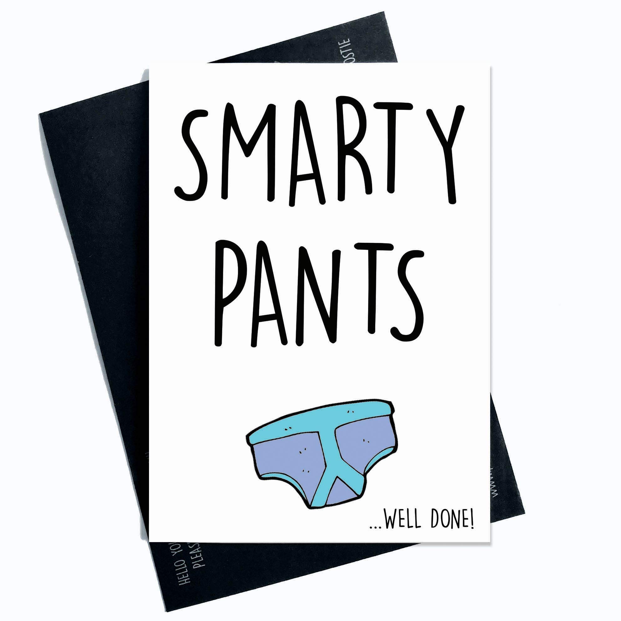 Funny Well Done Cards Smarty Pants Graduation Cards College Leaver Card Passed Exams Card Friend Card Son Card Graduated Card Humour PC303