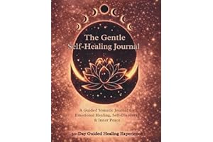 The Gentle Self-Healing Journal