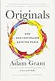 Originals: How Non-Conformists Move the World