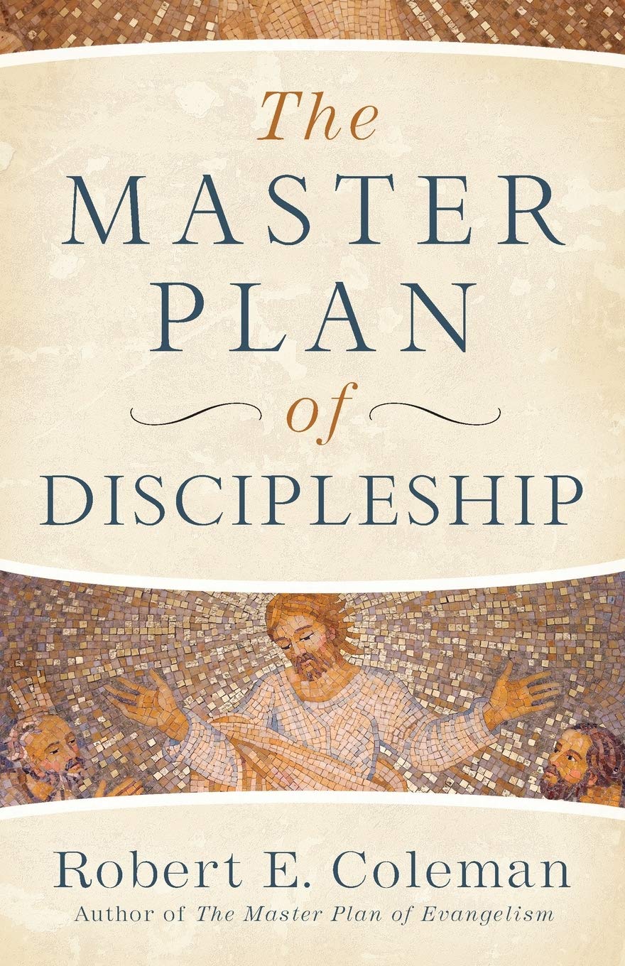 The Master Plan of Discipleship The Master Plan of Discipleship Paperback Audible Audiobook Mass Market Paperback Hardcover Audio CD