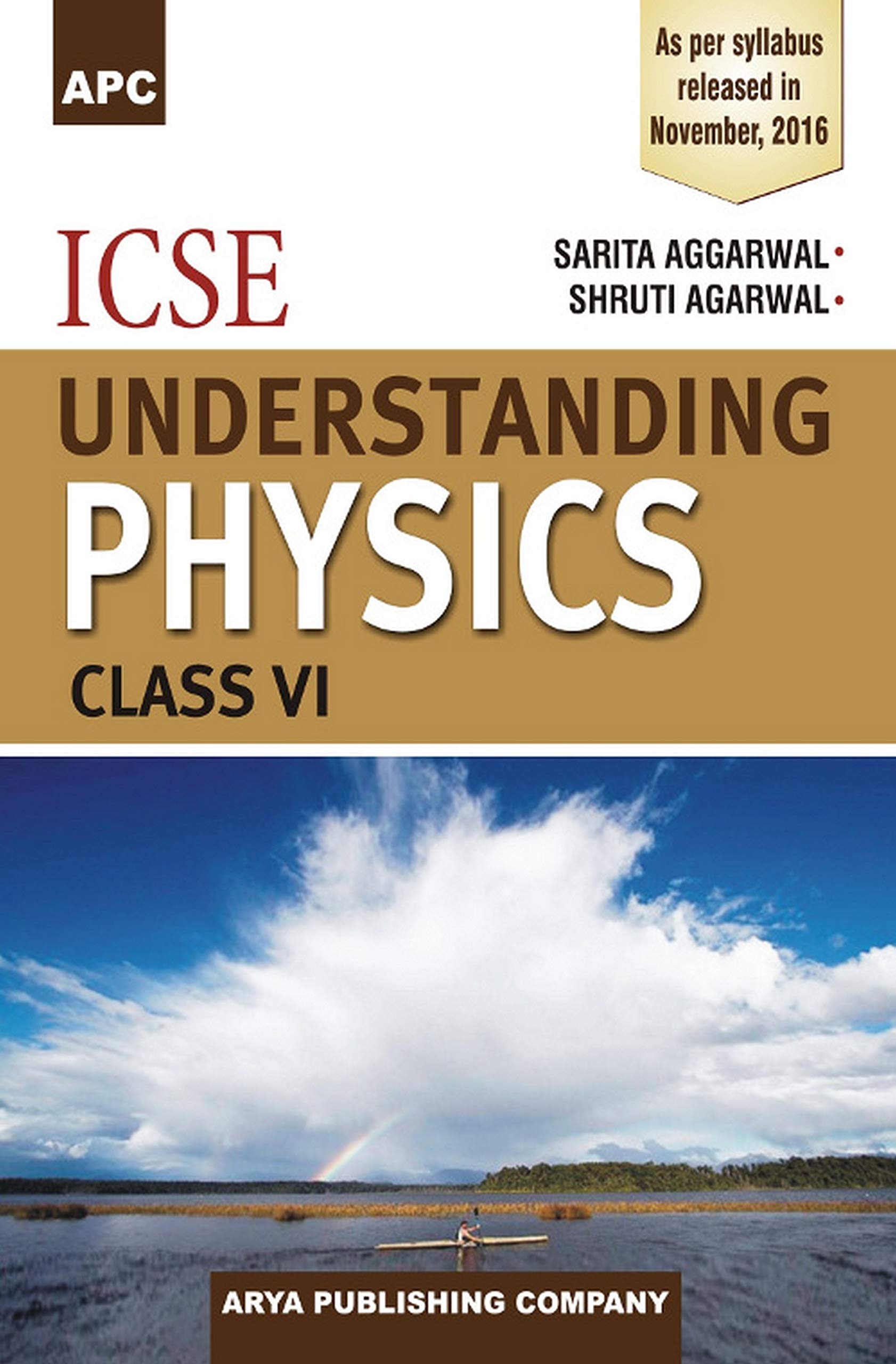 ICSE Understanding Physics Class VI