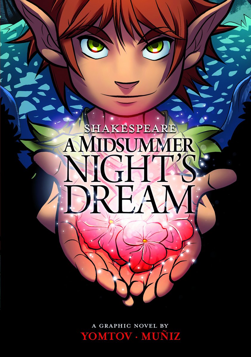 Amazon Com A Midsummer Night S Dream Shakespeare Graphics Yomtov Nel Shakespeare William Maese Fares Aburto Martinez Jesus Salvador Muniz Bere Books