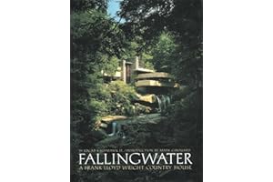 Fallingwater: A Frank Lloyd Wright Country House