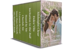 From Friends to Forever: Eight faith-filled friendship-to-love romances, plus a bonus novella
