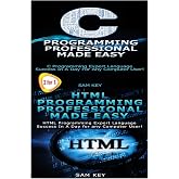 C Programming Professional Made Easy &amp; HTML Professional Programming Made Easy