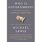 Who Is Government?: The Untold Story of Public Service