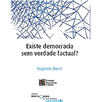 Existe Democracia sem verdade Factual? (Interrogações) (Portuguese Edition) book cover