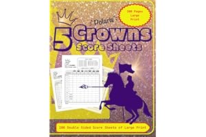 5 Crowns Score Sheets: 200 Large Print & Double-Sided Score Pads for The Five Crowns Card Game | The Ultimate Scorekeeping Bo