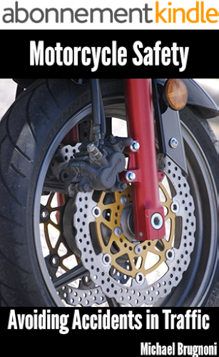 Download Motorcycle Safety: Avoiding Accidents in Traffic (English Edition) PDF