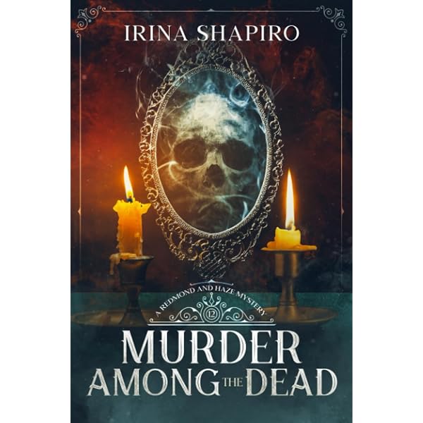 Amazon.com: Murder Among the Dead: A Redmond and Haze Mystery Book
