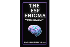 The ESP Enigma: The Scientific Case for Psychic Phenomena