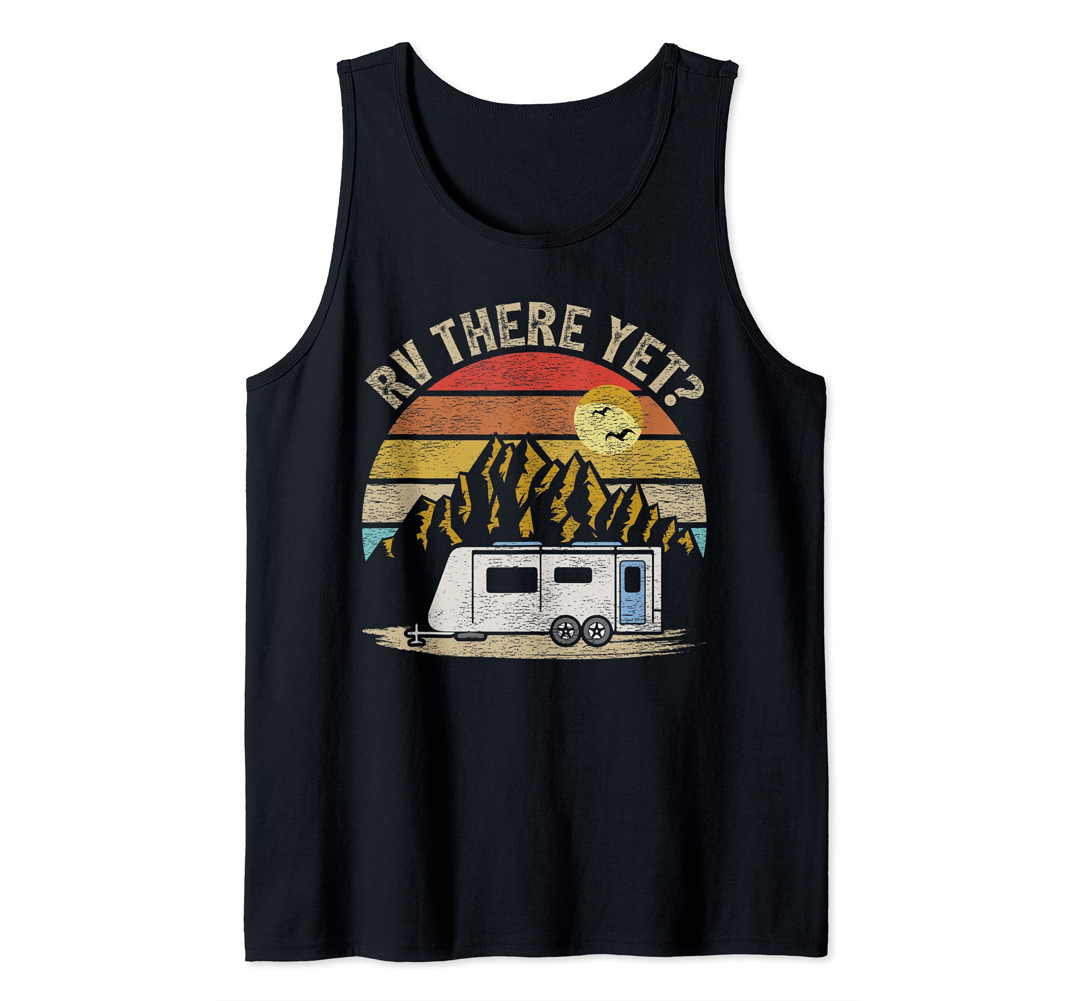 Retro Vintage Mountains Camping RV There Yet Tank Top