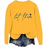 A AHHYESS Let Them Sweatshirt for Women Men Funny Let Them Hoodie Vintage Mental Health Sweatshirt