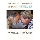 The Dude and the Zen Master